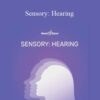 Hemi-Sync – Sensory: Hearing