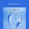 Hemi-Sync – Waves of Love