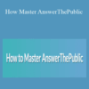 How Master AnswerThePublic