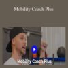 Ian Markow – Mobility Coach Plus