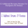 Irene Diamond & Don Dillon – 12 Additional Revenue Streams For Therapists (No Bonus)