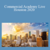 J. Scott Scheel – Commercial Academy Live Houston 2020