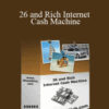 JR Elward – 26 and Rich Internet Cash Machine