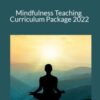 Jack Kornfield – Mindfulness Teaching Curriculum Package 2022