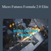 Jack Roberts – Simpler Trading – Micro Futures Formula 2.0 Elite
