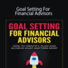 James Pollard – Goal Setting For Financial Advisors
