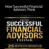 James Pollard – How Successful Financial Advisors Think