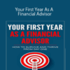 James Pollard – Your First Year As A Financial Advisor