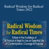 James Twyman – Radical Wisdom for Radical Times 2022