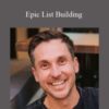 James Wedmore – Epic List Building