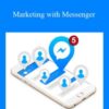 James Wedmore – Marketing with Messenger