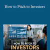 Jana Trantow – How to Pitch to Investors