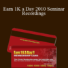 Jason Fladlien – Earn 1K a Day 2010 Seminar Recordings