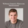Jason Fladlien – Webinar Funnels (Warroom Mastermind)