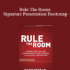 Jason Teteak – Rule The Room: Signature Presentation Bootcamp