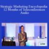 Jay Abraham – Strategic Marketing Encyclopedia 12 Months of Teleconferences Audio