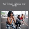 Jay Dicharry – Run College: Optimize Your Stride