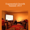 Jay Kinder and Michael Reese – Exponential Growth Summit 2015