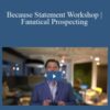 Jeb Blount – Because Statement Workshop | Fanatical Prospecting