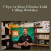 Jeb Blount and Tony Morris – 5 Tips for More Effective Cold Calling Workshop