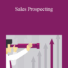 Jeff Bloomfield – Sales Prospecting