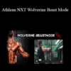 Jeff Cavaliere – Athlean NXT Wolverine Beast Mode