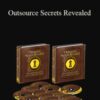 Jeff Mills – Outsource Secrets Revealed