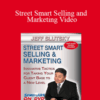 Jeff Slutsky – Street Smart Selling and Marketing Video