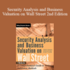 Jeffrey C. Hooke – Security Analysis and Business Valuation on Wall Street 2nd Edition