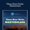 Jeffrey T. Sooey – Three Hour Niche Masterclass