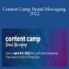 Jennifer Bourn – Content Camp Brand Messaging 2022