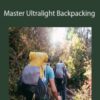 Jennifer Pharr Davis – Master Ultralight Backpacking