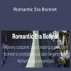 Jennifer Rosbrugh – Romantic Era Bonnet