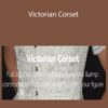 Jennifer Rosbrugh – Victorian Corset