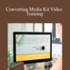 Jenny Melrose – Converting Media Kit Video Training