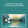 Jeremiah Kovacs – ZOOM! Setup and Bookkeeping Bundled