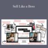 Jessica Caver Lindholm – Sell Like a Boss