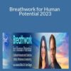 Jessica Dibb & Dan Siegel – Breathwork for Human Potential 2023