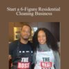 Jhanilka & Anthony Hartzog – Start a 6-Figure Residential Cleaning Business