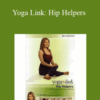 Jill Miller – Yoga Link: Hip Helpers