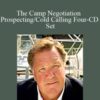 Jim Camp – The Camp Negotiation Prospecting/Cold Calling Four-CD Set