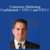 Jim Mack – Contractor Marketing Confidential + OTO 1 and OTO 2