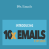 Joanna Wiebe – 10x Emails