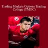 Joe Corona – Trading Markets Options Trading College (TMOC)