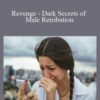 Joe Lampton – Revenge – Dark Secrets of Male Retribution