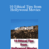 Joel Oster – 10 Ethical Tips from Hollywood Movies