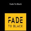 Joey Xoto – Fade To Black