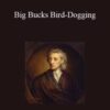 John “Cash” Locke – Big Bucks Bird-Dogging