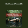 John Friend – The Dance of Yes and No