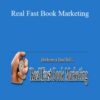 John Kremer & Daniel Hall – Real Fast Book Marketing